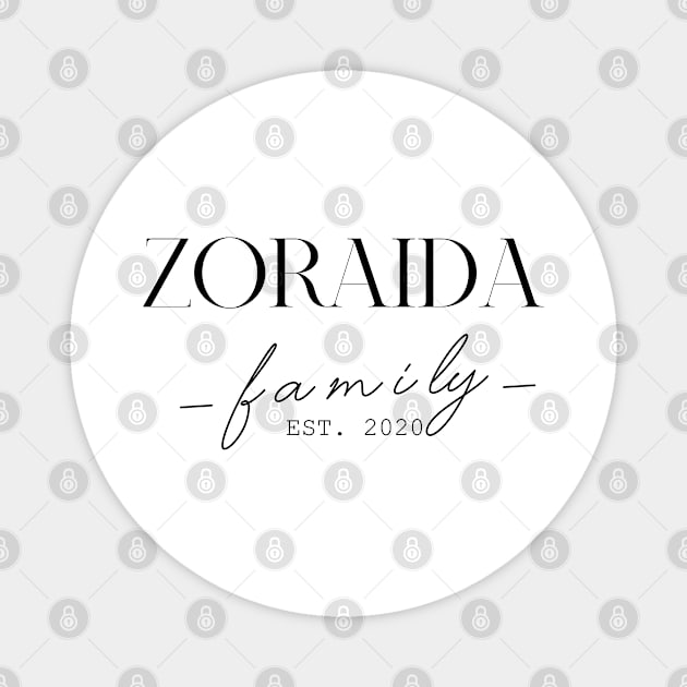 Zoraida Family EST. 2020, Surname, Zoraida Magnet by ProvidenciaryArtist